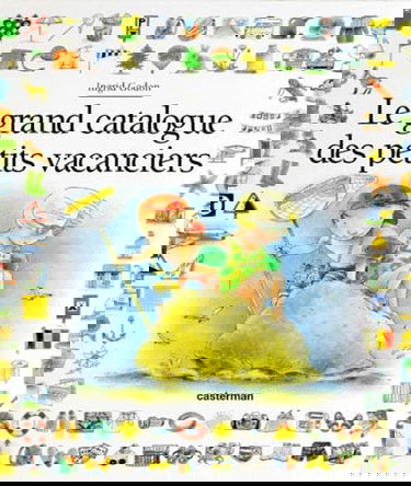 Le grand catalogue des petits vacanciers