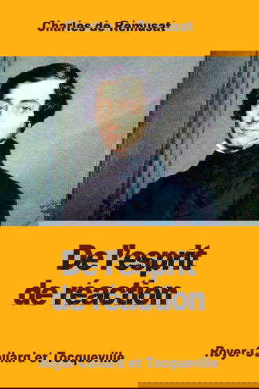De l’Esprit de Réaction: Royer-Collard et Tocqueville