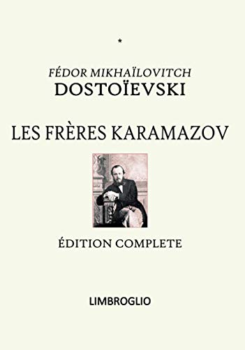 LES FRÈRES KARAMAZOV: Édition complète