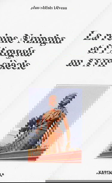 La reine Nzingha et l'Angola au XVIIe siècle