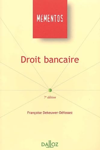 Droit bancaire.: 7ème édition