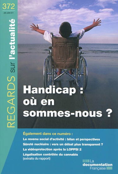 Regards sur l'actualité, n° 372. Handicap : où en sommes-nous ?