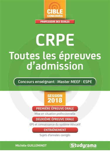 CRPE, toutes les épreuves d'admission : concours enseignant, master MEEF, ESPE : session 2018