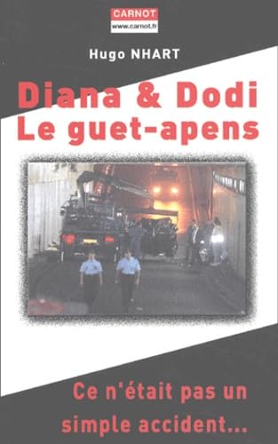 Diana et Dodi : le guet-apens