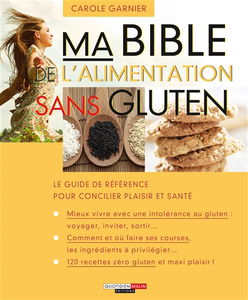 Ma bible de l'alimentation sans gluten