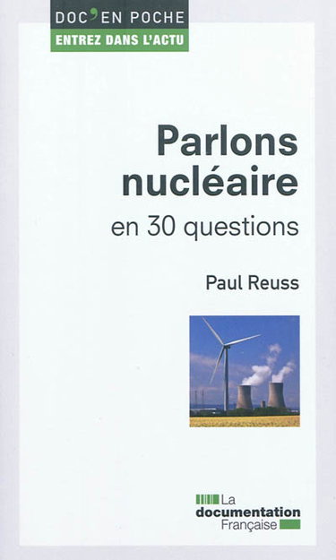 Couverture de Parlons nucléaire : en 30 questions