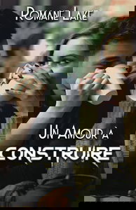 Un amour à construire