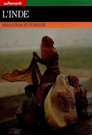 L'Inde : séduction et tumulte