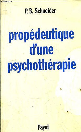 Propédeutique d'une psychothérapie