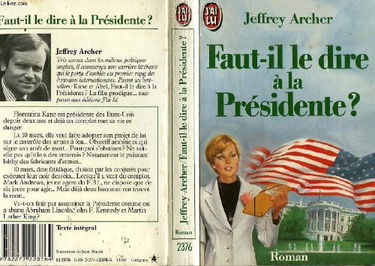 Faut-il le dire à la présidente ?