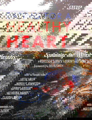 Eating for a Healthy Heart: Explaining the French Paradox