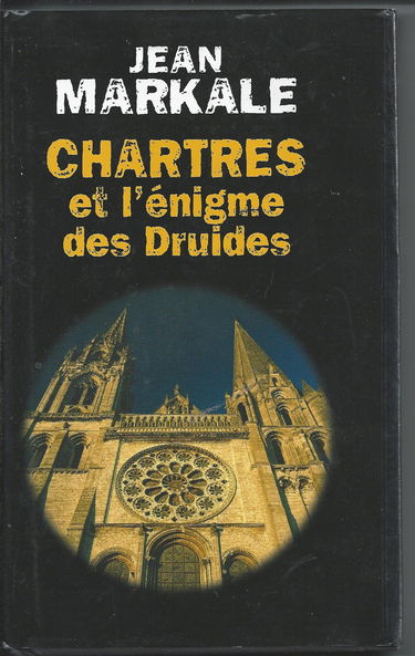 Chartres et l'énigme des druides