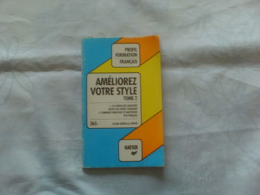 Améliorez votre style - Tome 2