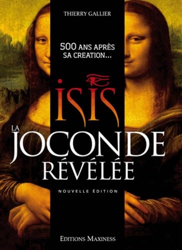 Isis, la Joconde révélée: 500 ans après sa création...