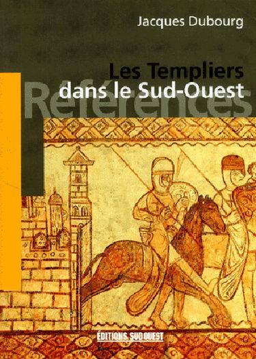 Les Templiers dans le Sud-Ouest