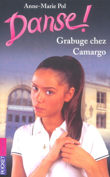 Danse !. Vol. 31. Grabuge chez Camargo