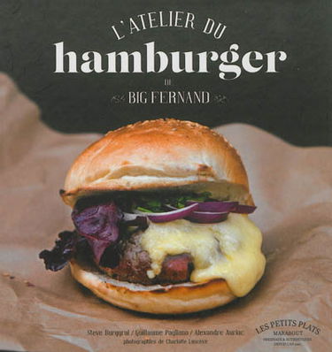 L'atelier du hamburger de Big Fernand