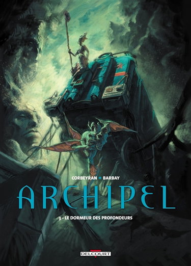 Archipel. Vol. 3. Le dormeur des profondeurs