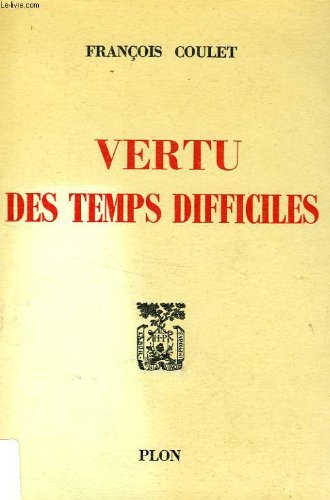 Couverture de Vertu des temps difficiles