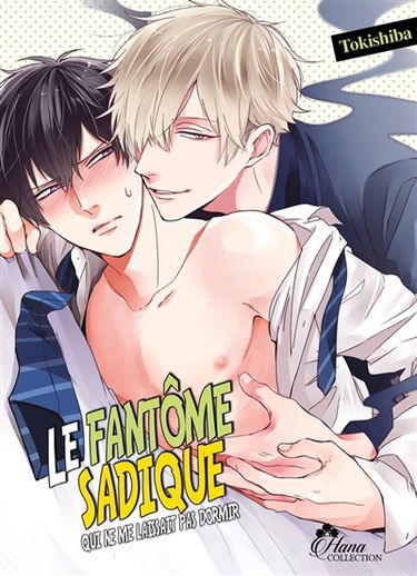 Le fantôme sadique qui ne me laissait pas dormir. Vol. 2