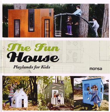 The Fun House: Playlands for Kids, édition bilingue anglais-espagnol