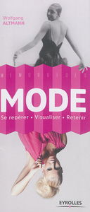 Mode : se repérer, visualiser, retenir