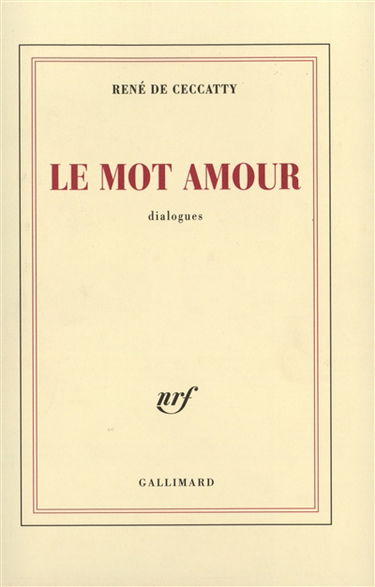 Le mot amour : dialogues