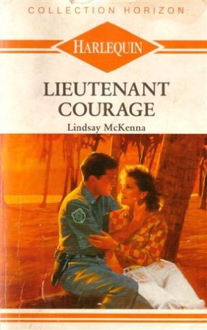 Lieutenant courage : Collection : Collection horizon n° 73