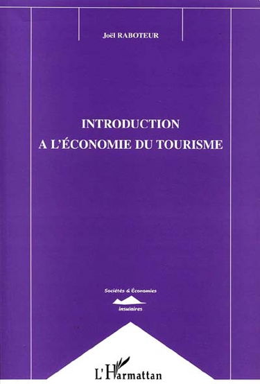 Introduction à l'économie du tourisme