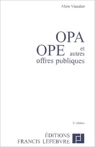OPA - OPE et autres offres publiques