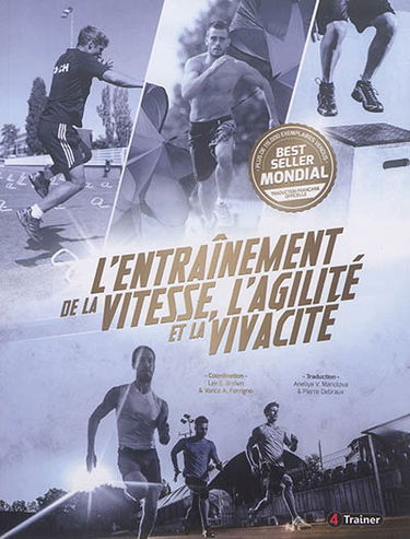 L'entraînement de la vitesse, l'agilité et la vivacité