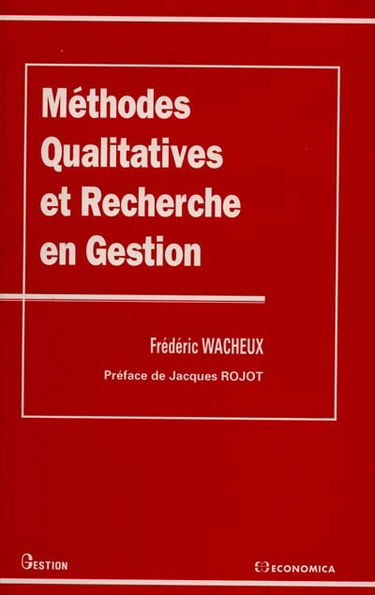 Méthodes qualitatives et recherche en gestion