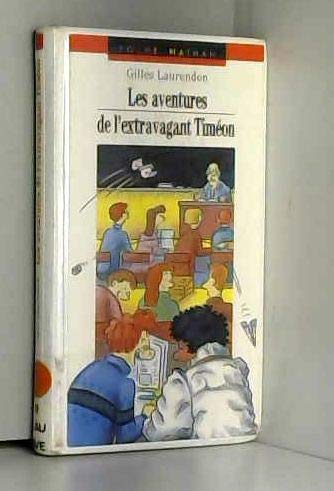 Les Aventures de l'extravagant Timéon