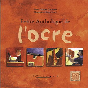 Petite anthologie de l'ocre