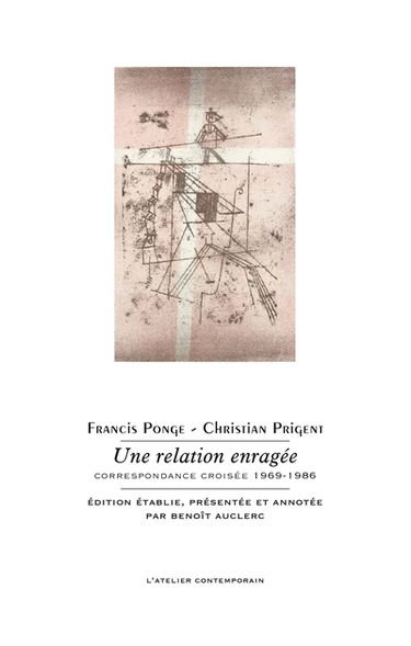 Une relation enragée : correspondance croisée 1969-1986