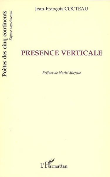 Présence verticale