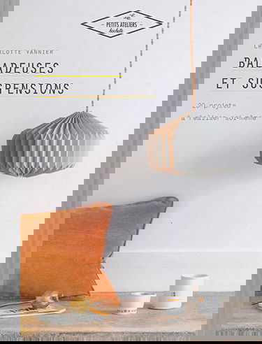 Baladeuses et suspensions : 20 projets à réaliser soi-même