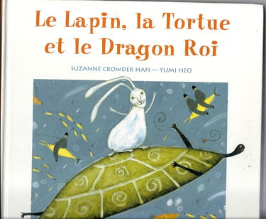 Le lapin, la tortue et la dragon roi