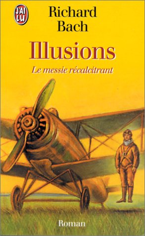 Illusions - Le Messie récalcitrant