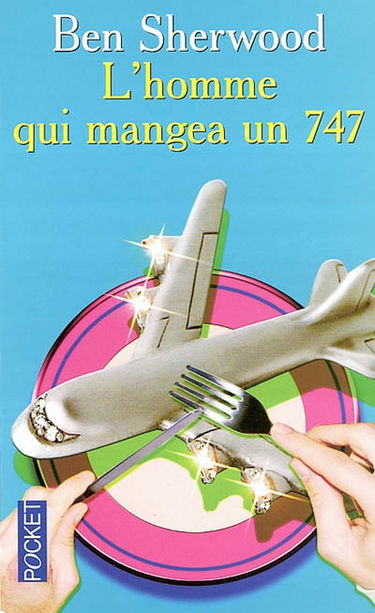 L'homme qui mangea un 747