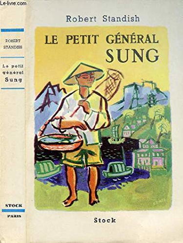 Couverture de Le petit général Sung.