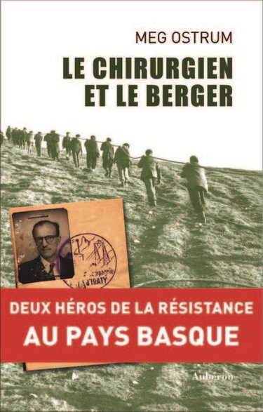 Couverture de Le chirurgien et le berger : deux héros de la Résistance au Pays basque