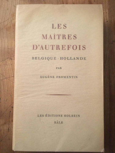 Couverture de Les Maitres d'autrefois - Belgique-Hollande.