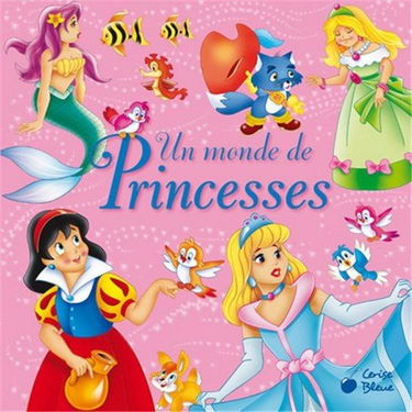Un monde de Princesse