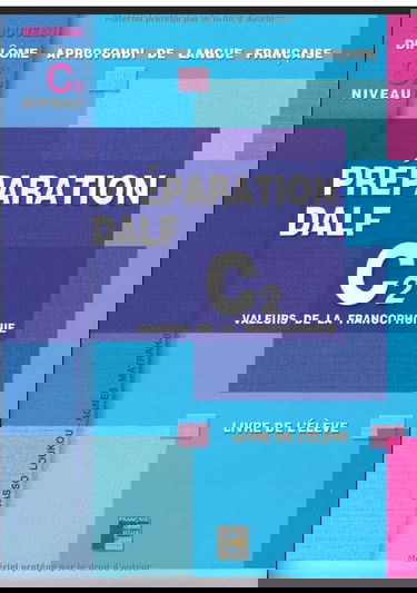 DALF C2 Préparation de l'écrit: Livre de l'élève (sans corrigés)