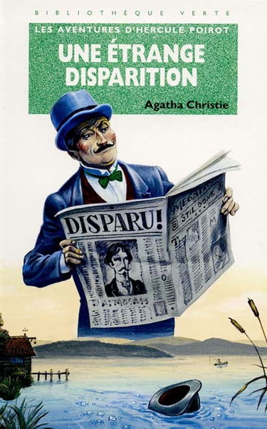Les aventures d'Hercule Poirot. Une étrange disparition