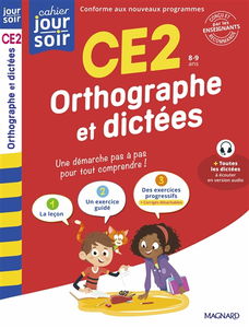 Orthographe et dictées CE2, 8-9 ans