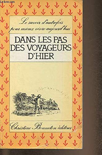 Dans les pas des voyageurs d'hier