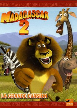 Madagascar 2 : la grande évasion