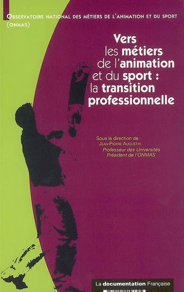 Vers les métiers de l'animation et du sport : la transition professionnelle